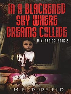 cover image of In a Blackened Sky Where Dreams Collide